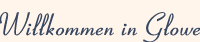 Willkommen in Glowe